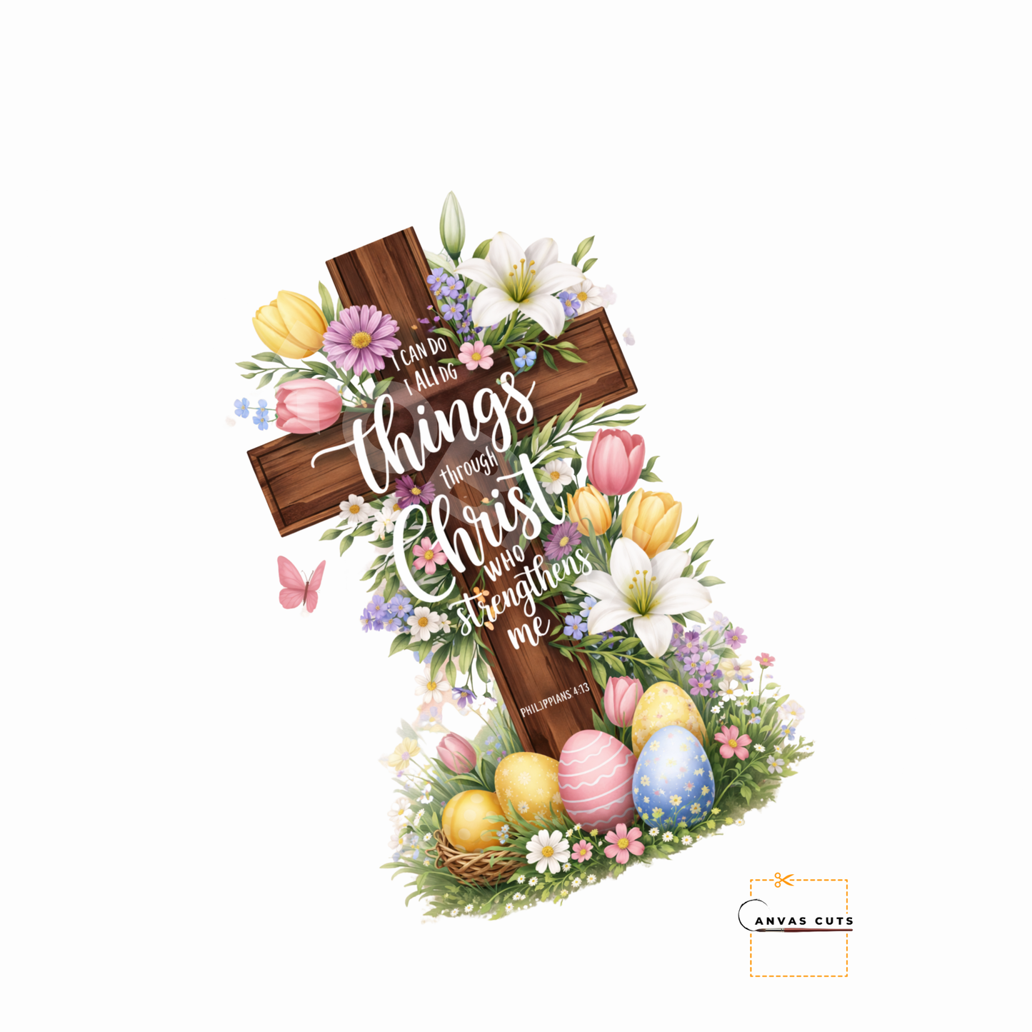 Easter Cross – “I Can Do All Things…”